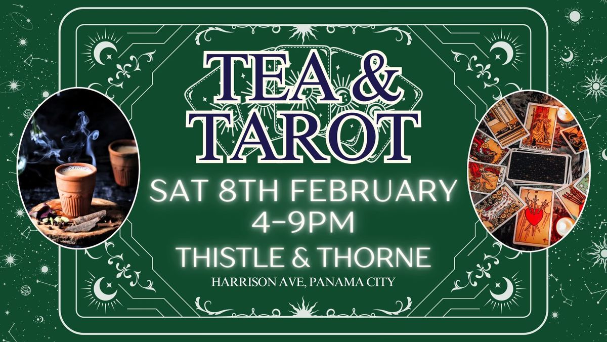 Tea & Tarot at Thistle & Thorne - Feb