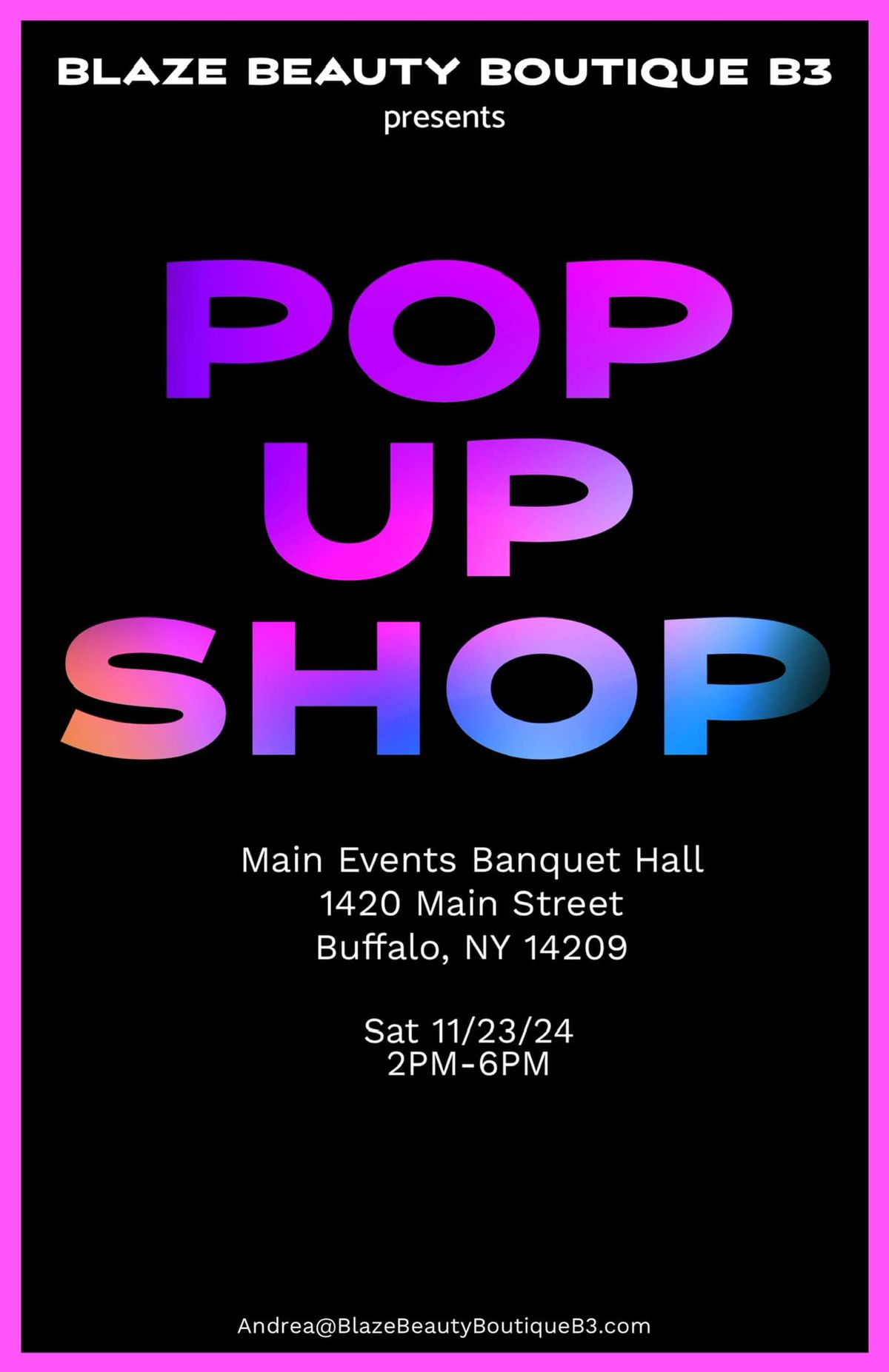 BLAZE BEAUTY BOUTIQUE B3 presents POP UP SHOP