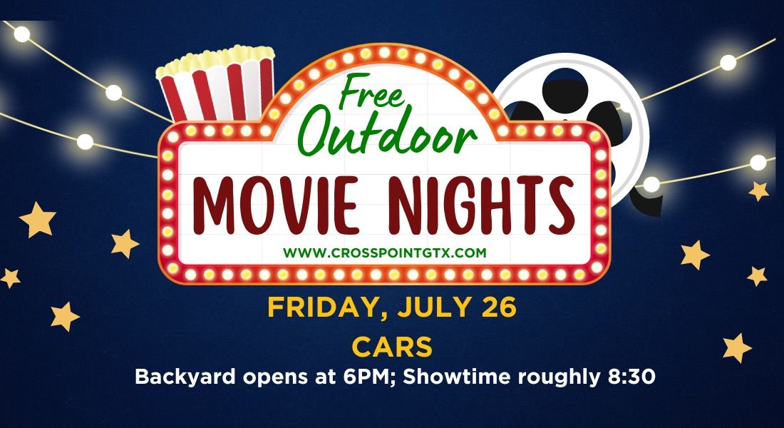 July 26 Free Summer Outdoor Movie Night: CARS\ud83c\udf9e
