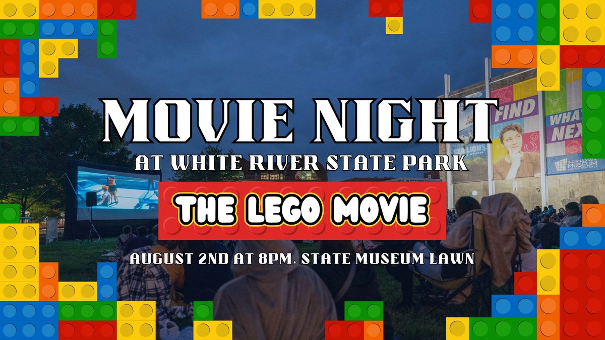 The Lego Movie - Movie Night at White River State Park