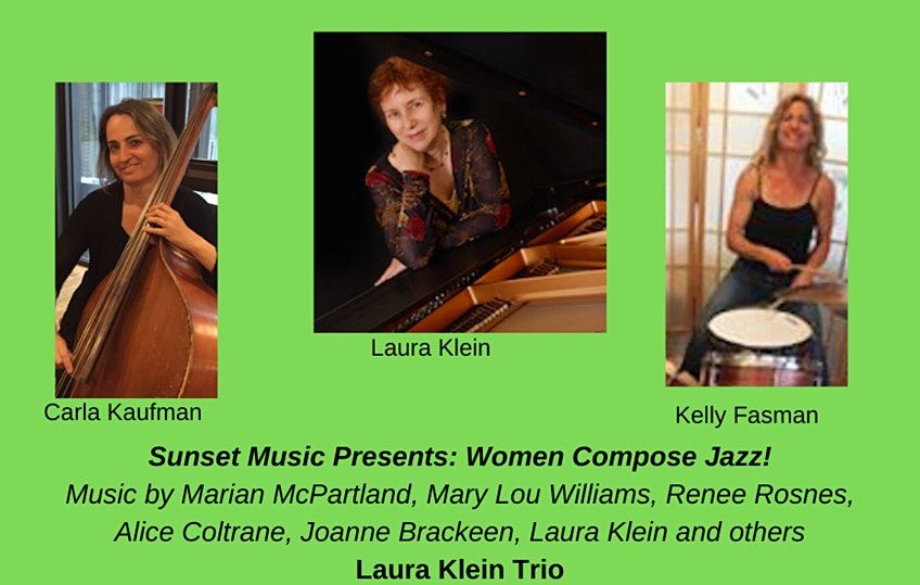 Women Compose Jazz - The Laura Klein Trio