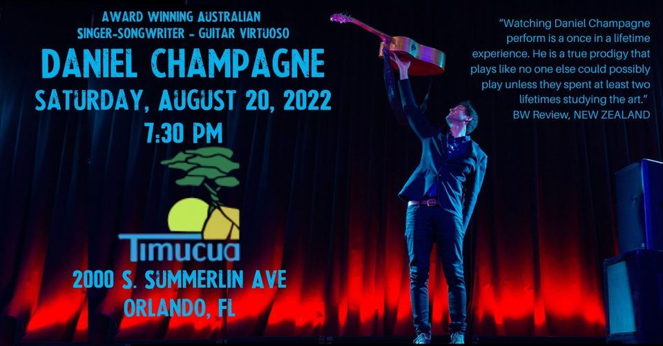 Daniel Champagne LIVE at Timucua Arts (Orlando)