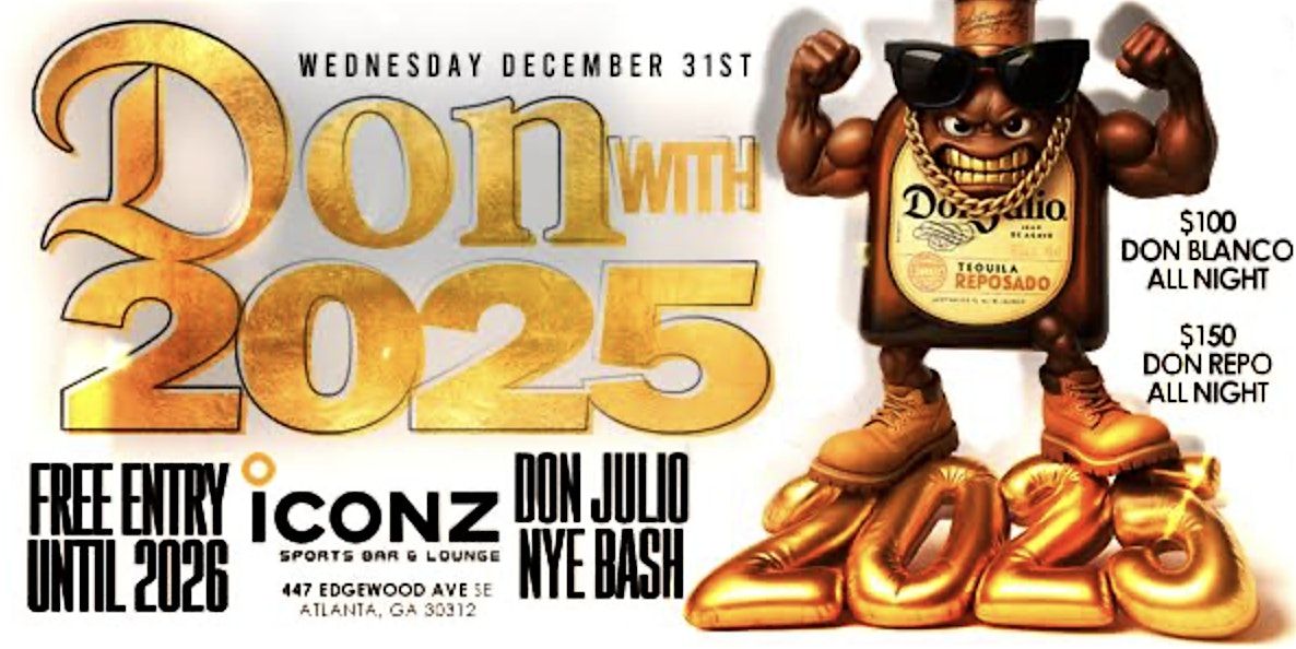 DON JULIO'S NYE BASH AT ICONZ | DON WITH 2025
