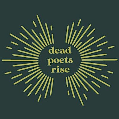 Dead Poets Rise