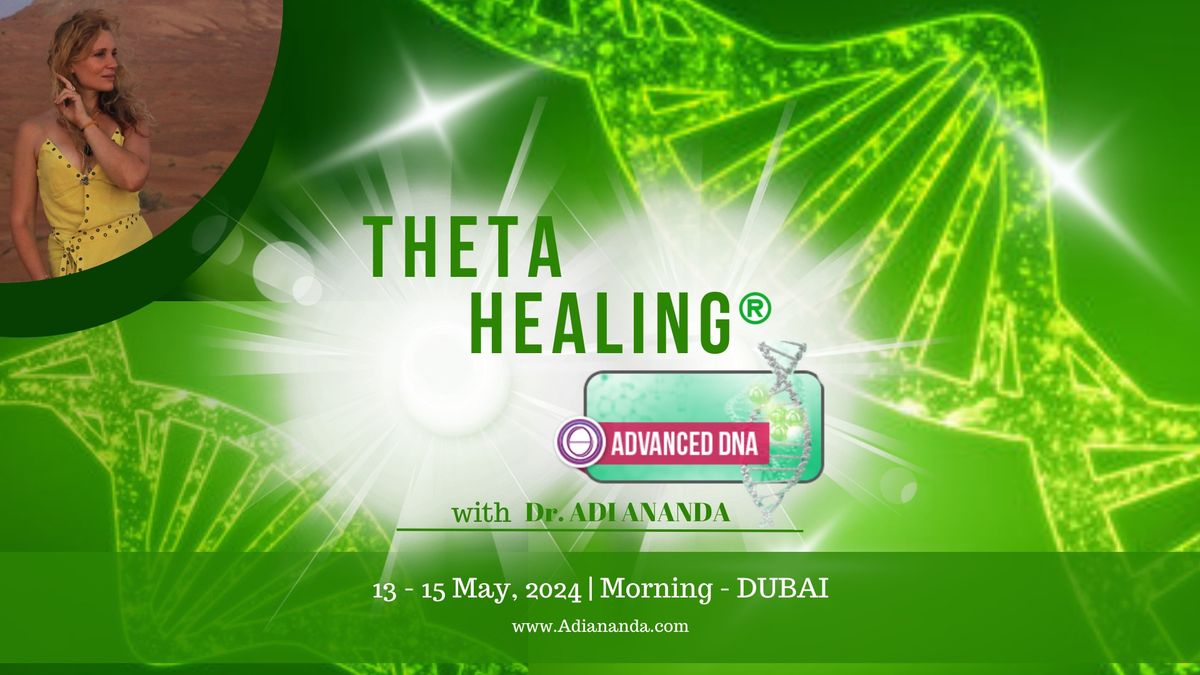 THETA HEALING ADVANCED DNA - Level 2 - Dubai