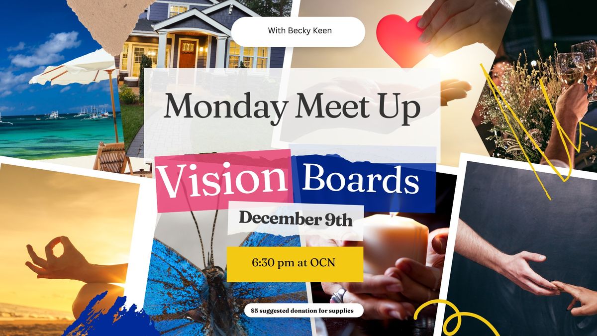 Monday Meet Up - Vision Boards With Becky Keen