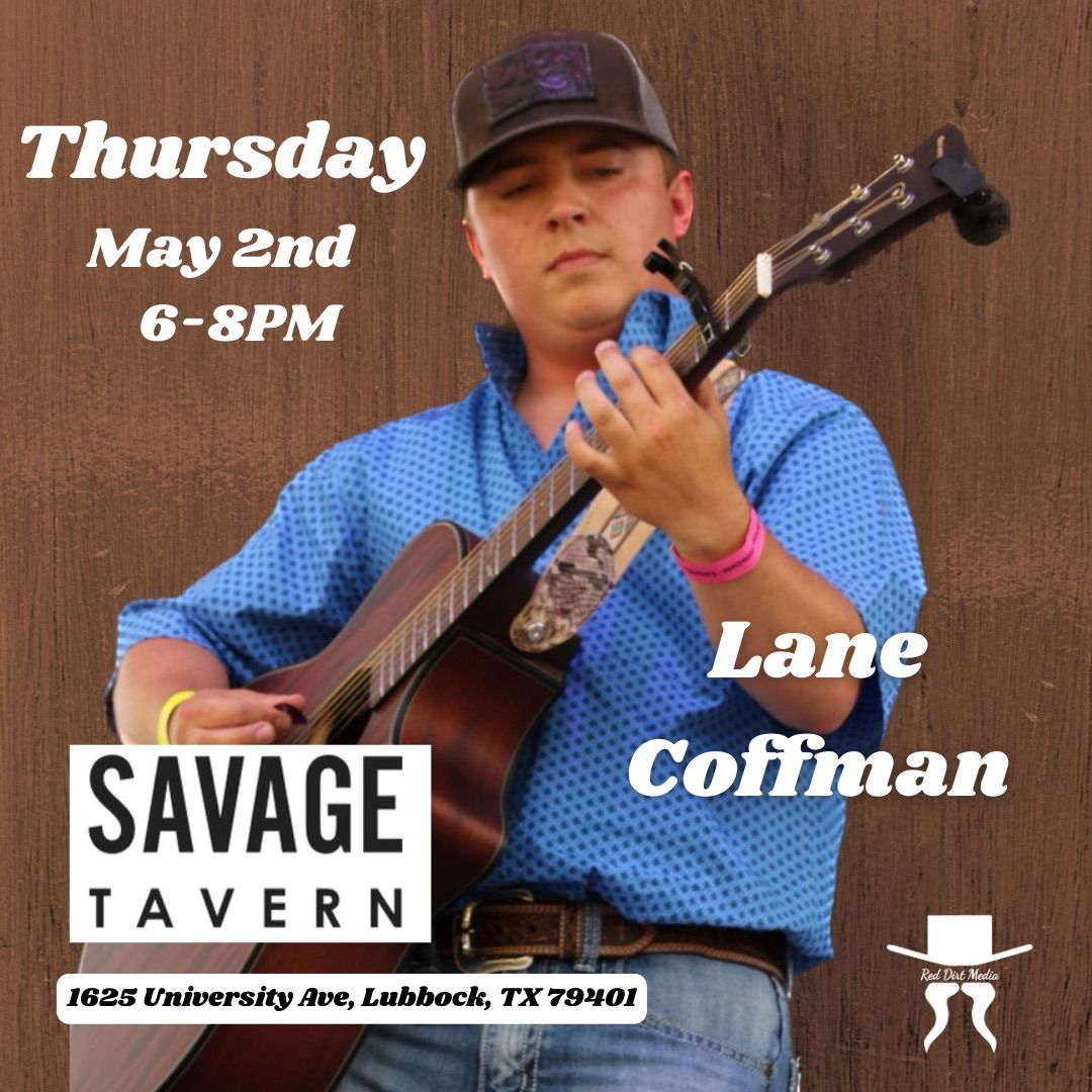 Lane Coffman LIVE at Savage Tavern