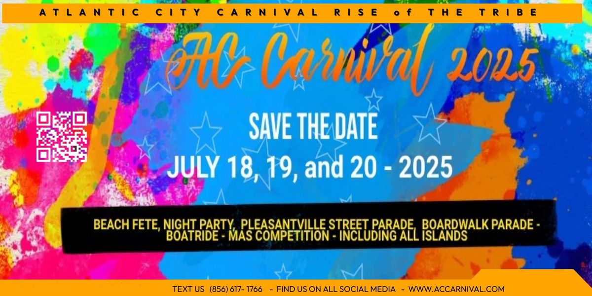 AC CARNIVAL WEEKEND - RISE OF THE TRIBE