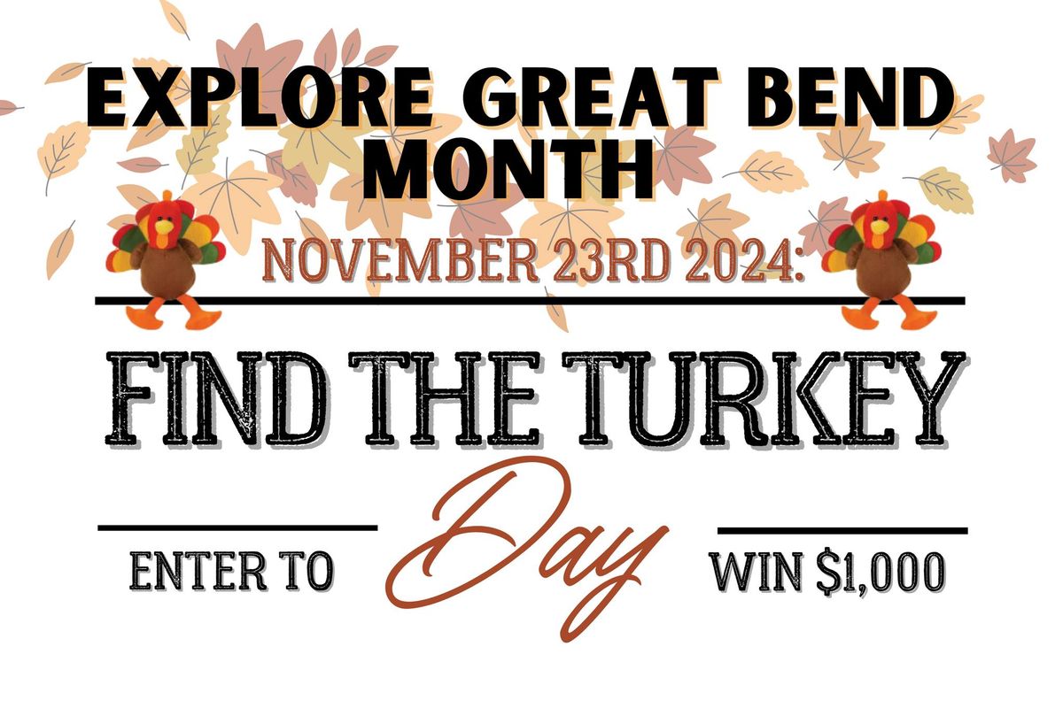 Find the Turkey Day - Explore GB Month