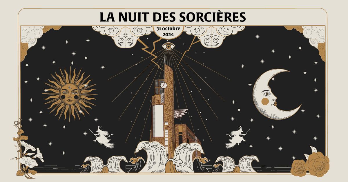 Nuit des sorci\u00e8res \ud83c\udf19 - COMPLET