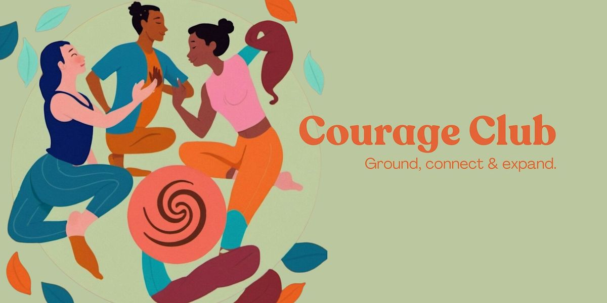 Courage Club: Cacao, Sound Bath & Community