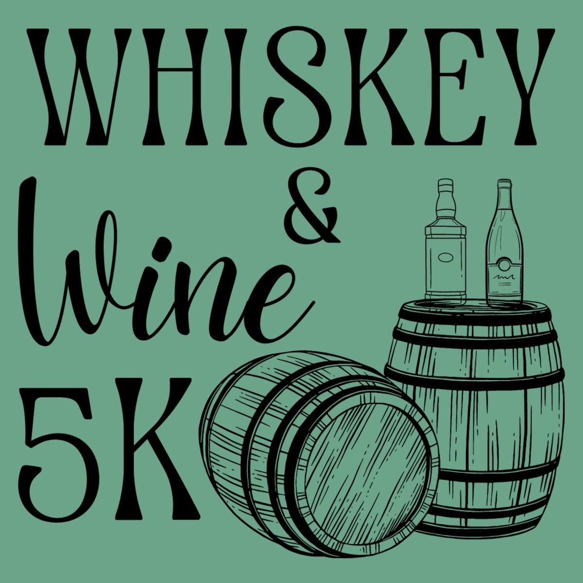 Whiskey and Wine 5K