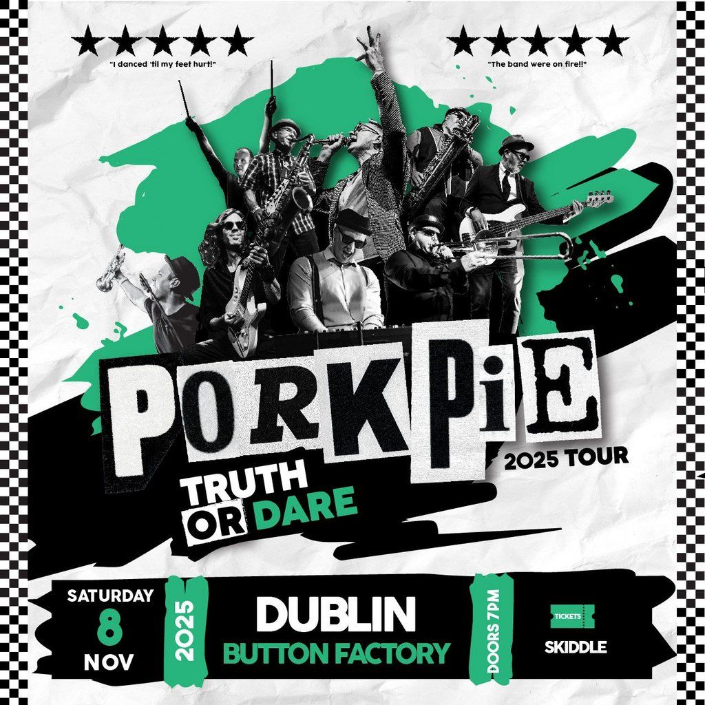 PorkPie Live plus DJ's at Button Factory, Dublin