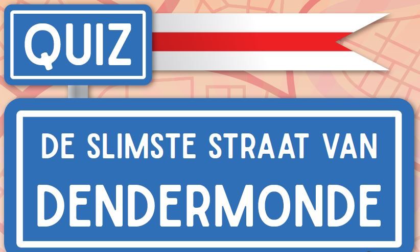 4e editie Quiz 'De slimste straat van Dendermonde'