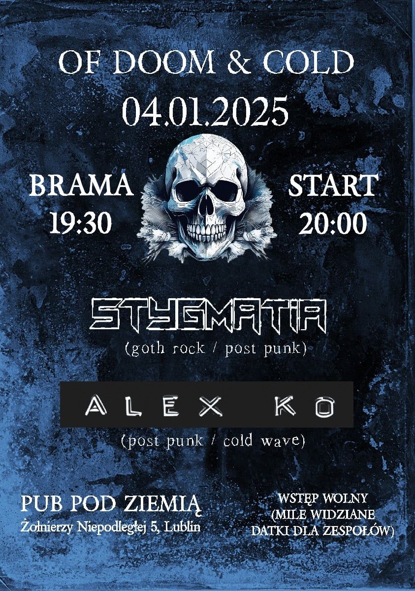 OF DOOM & COLD + STYGMATIA & ALEX KO + PUB POD ZIEMIA LUBLIN 04.01.2025