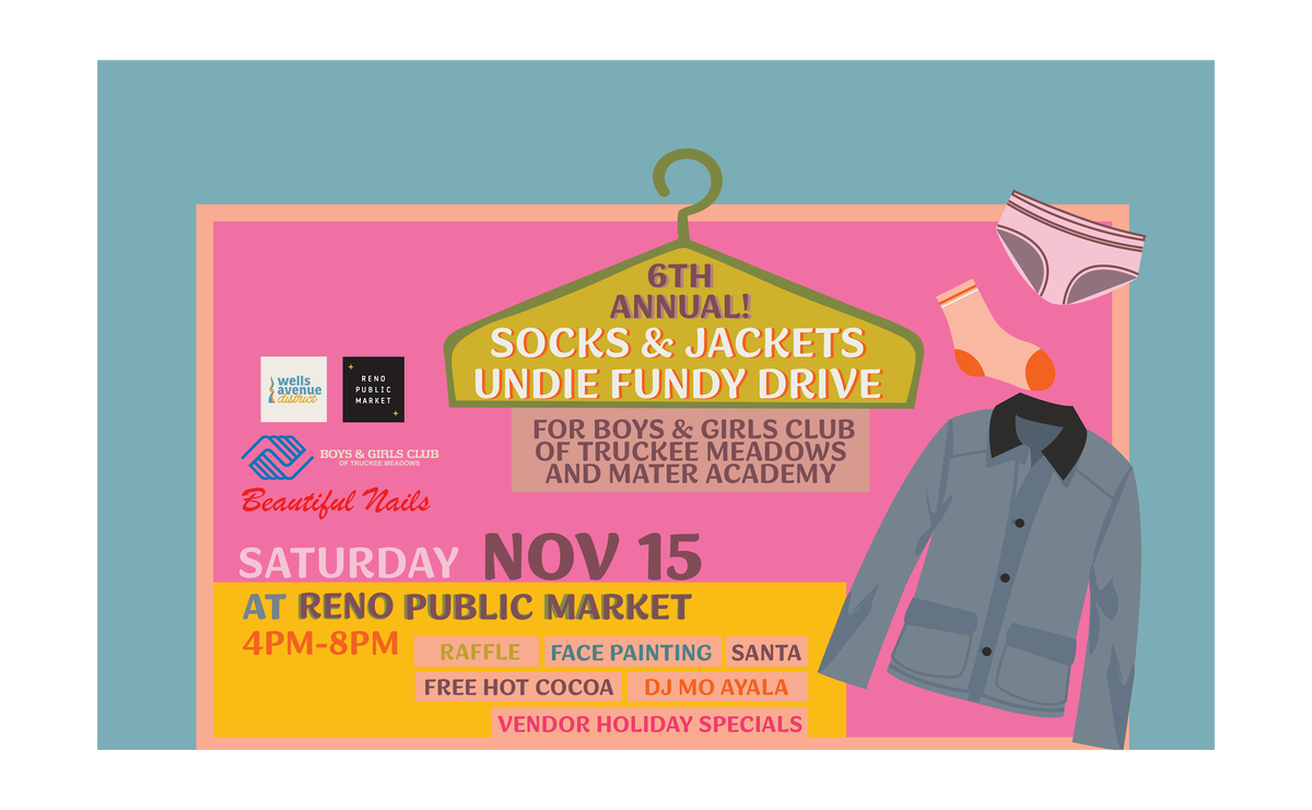 Annual Socks & Jackets Undy Fundy Drive at Reno Public Market