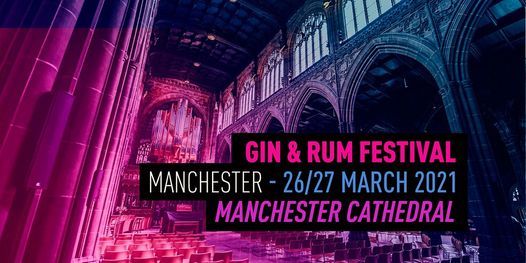 The Gin and Rum Festival - Manchester - 2021 Live Streaming