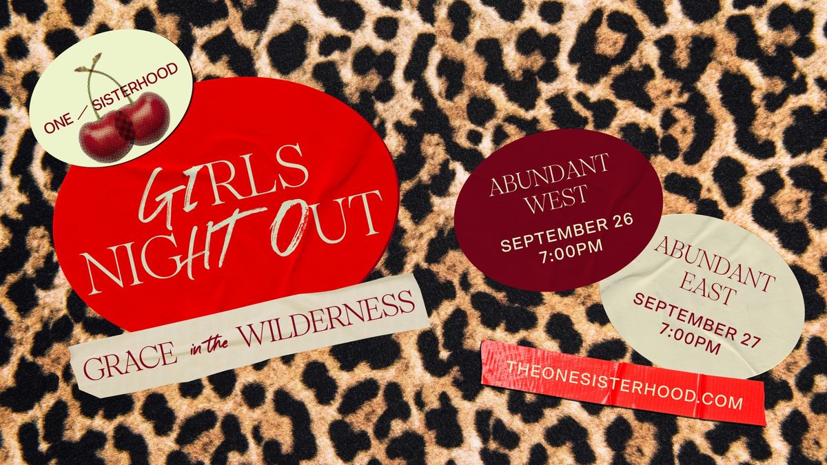 Girls Night Out: Grace in the Wilderness (Night Two)