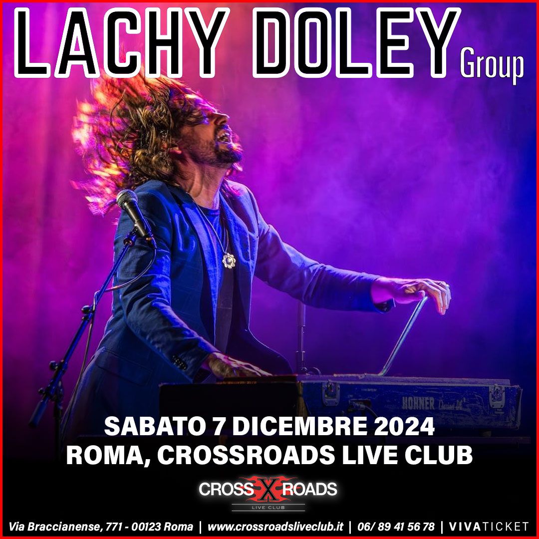 LACHY DOLEY Group | Roma, CrossRoads Live Club