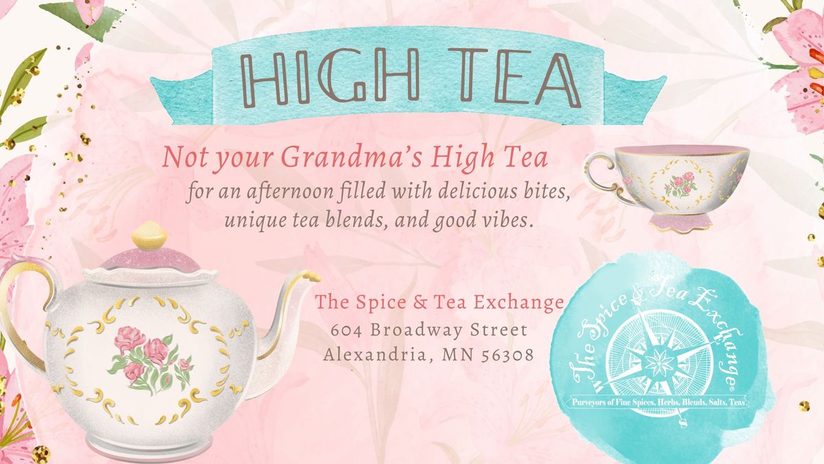 Not your Grandma's High Tea