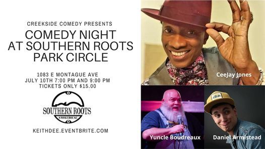 Comedy Night at Southern Roots Park Circle with Cee-Jay Jones and Yuncle Boudreaux