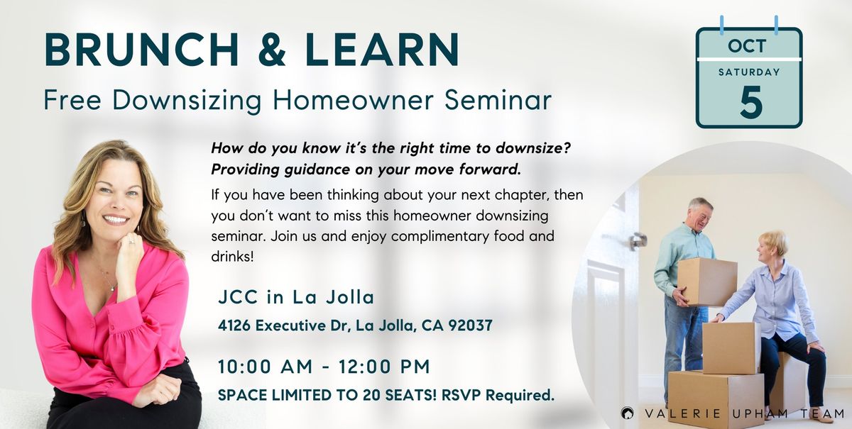 BRUNCH & LEARN FREE DOWNSIZING HOME OWNER SEMINAR