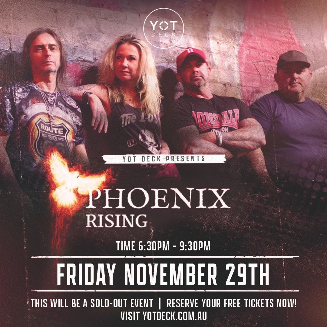 PHOENIX RISING | LIVE AT YOT DECK