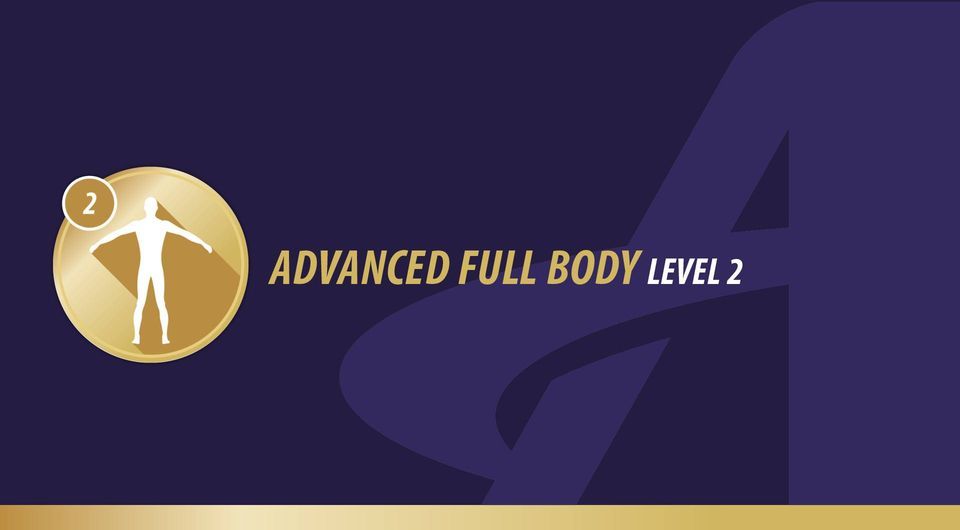 Advanced Full Body Level 2 - SAN DIEGO, CA