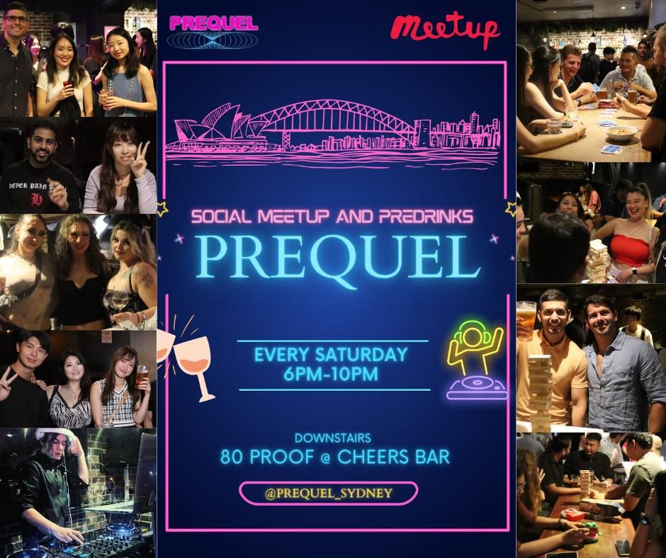 SYDNEY SOCIAL CLUB - Make New Friends @ PREQUEL