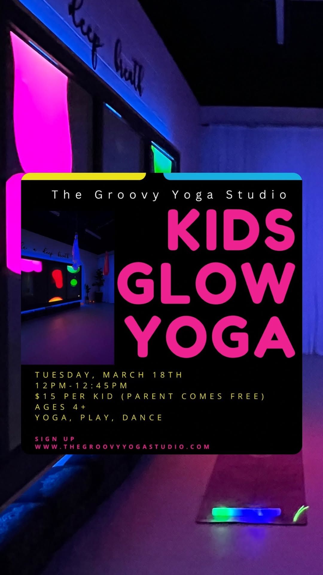 Kids Spring Break \u2014 Glow Yoga\u2728\u2728