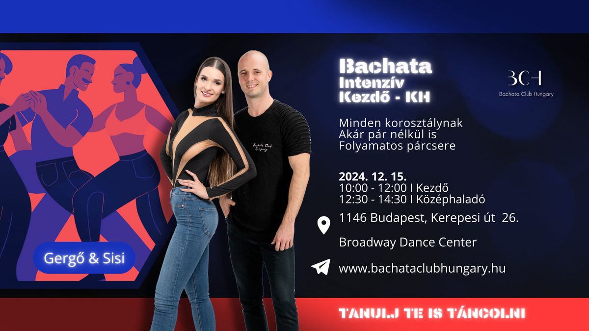  Bachata Intenz\u00edv Workshopok - Gerg\u0151 & Sisi \/\/Kezd\u0151 \u00e9s K\u00f6z\u00e9phalad\u00f3 szintek\/\/