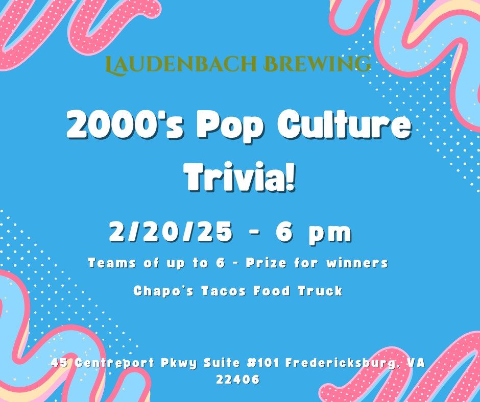 2000's Pop Culture Trivia!