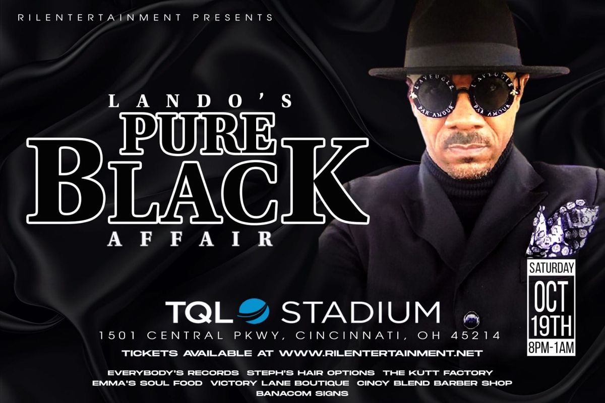 Lando's Pure Black Affair