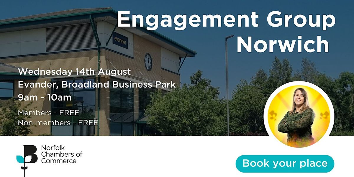 Norfolk Chambers Engagement Group - Norwich