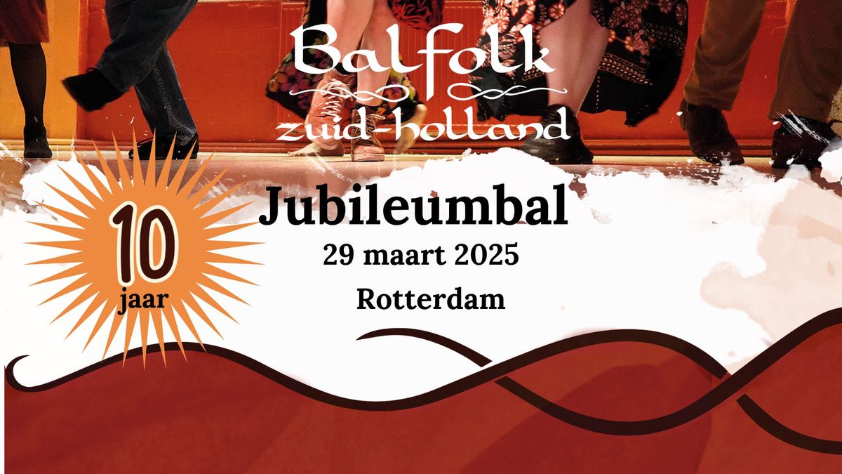 \ud83e\udd73 Jubileumbal 10 jaar Balfolk Zuid-Holland \ud83e\udd73