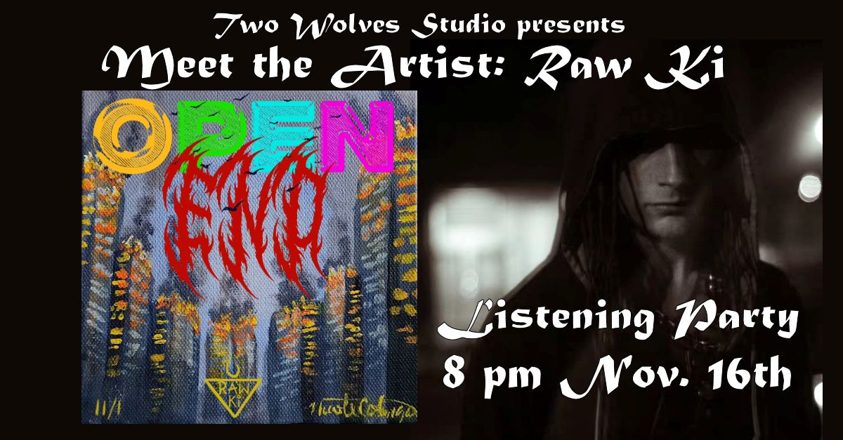 Meet The Artist: Raw Ki - Listening Party and Interview 