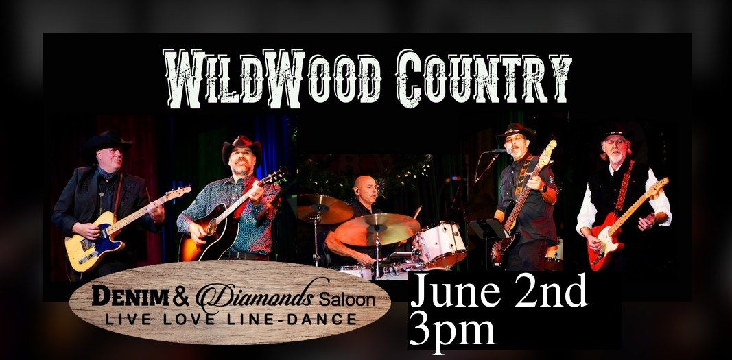 Wildwood Country Band @ Denim & Diamonds Saloon