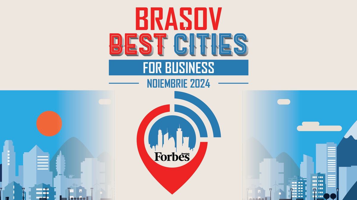 Forbes Rom\u00e2nia Best Cities For Business \u2013 Bra\u0219ov 2024