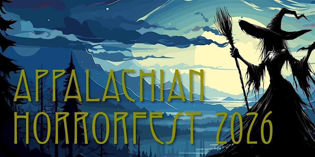 Appalachian HorrorFest 2026