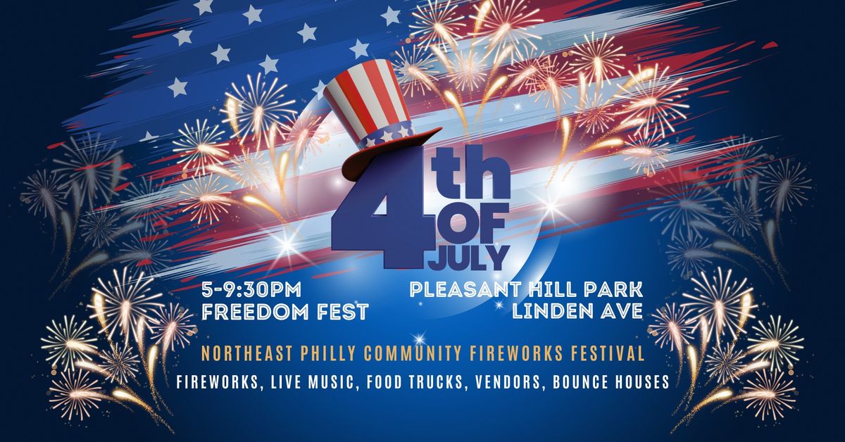 4th of July Freedom Fest - Fireworks Festival