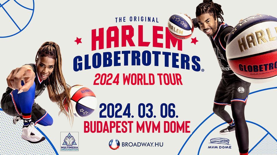 HARLEM GLOBETROTTERS 2024 - Budapest