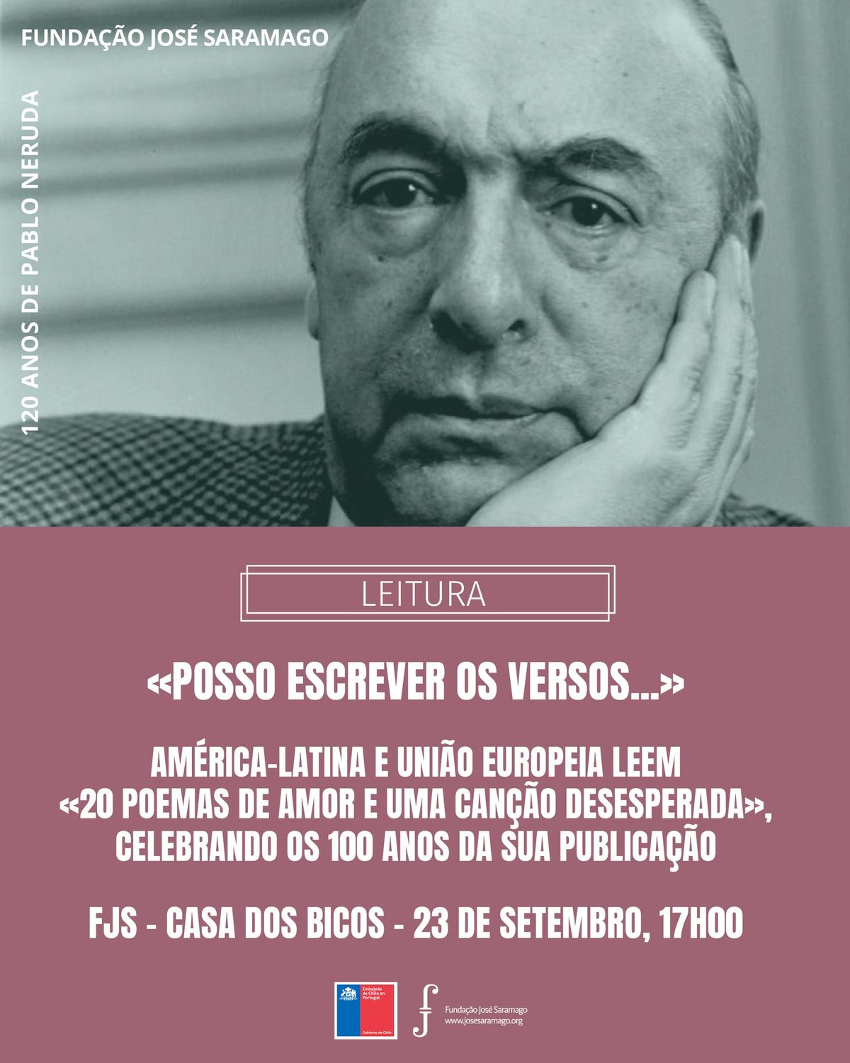 Homenagem a Pablo Neruda nos 100 anos da publica\u00e7\u00e3o de "20 Poemas de Amor"