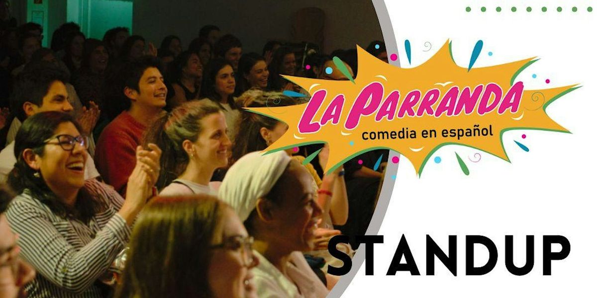 Standup Open Mic en La Parranda 31