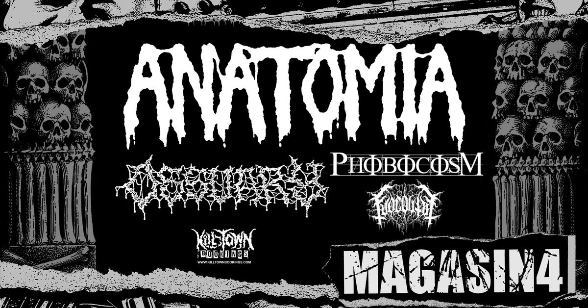 ANATOMIA (JP) + OSSUARY (US) + PHOBOCOSM (CA) + FUOCO FATUO (IT)