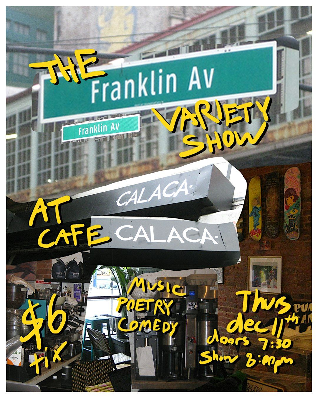 The Franklin Ave Variety Show