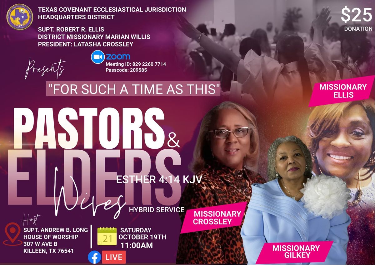 Headquarters District First Pastors and Elders Wives Program