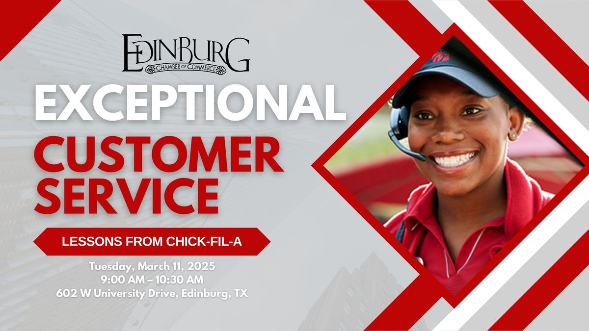 Exceptional Customer Service: Lessons From Chick-Fil-A