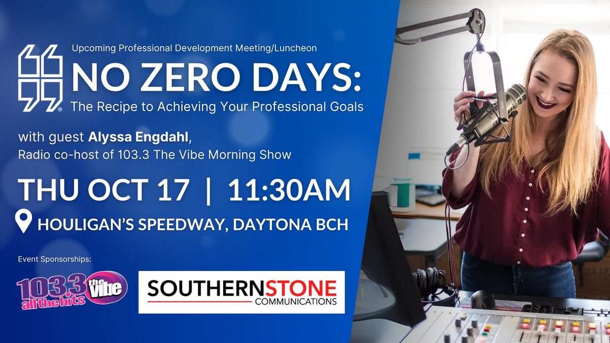 No Zero Days: The Recipe to Achieving Your Professional Goals