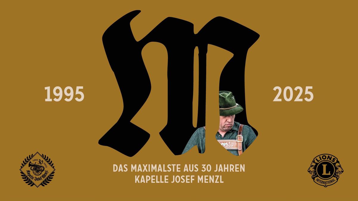 30 Jahre Kapelle Josef Menzl - Benefizgala