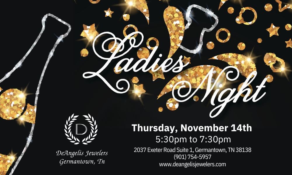  \u2728 Join Us for an Exclusive Ladies' Night at DeAngelis Jewelers! \u2728